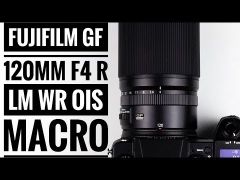 Fujifilm GF 120mm f/4 Macro R LM OIS WR Lens 