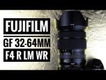 Fujifilm GF 32-64mm f/4 R LM WR Lens