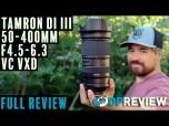 Tamron 50-400mm F/4.5-6.3 Di III VC VXD Lens for Sony E-Mount A067S SPOT DEAL