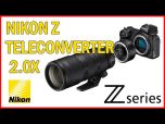 Nikon Z Teleconverter TC-2.0x SUPER SPOT DEAL