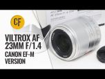Viltrox 23mm f/1.4 STM EF-M Lens for Canon